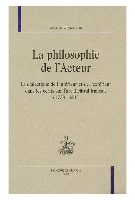 LA PHILOSOPHIE DE L'ACTEUR