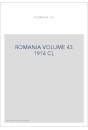 ROMANIA VOLUME 43 ( 1914 )