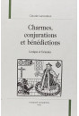 CHARMES, CONJURATIONS ET BÉNÉDICTIONS