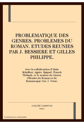 PROBLEMATIQUE DES GENRES, PROBLEMES DU ROMAN.