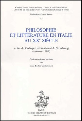 PHILOSOPHIE ET LITTERATURE EN ITALIE AU XXE SIECLE