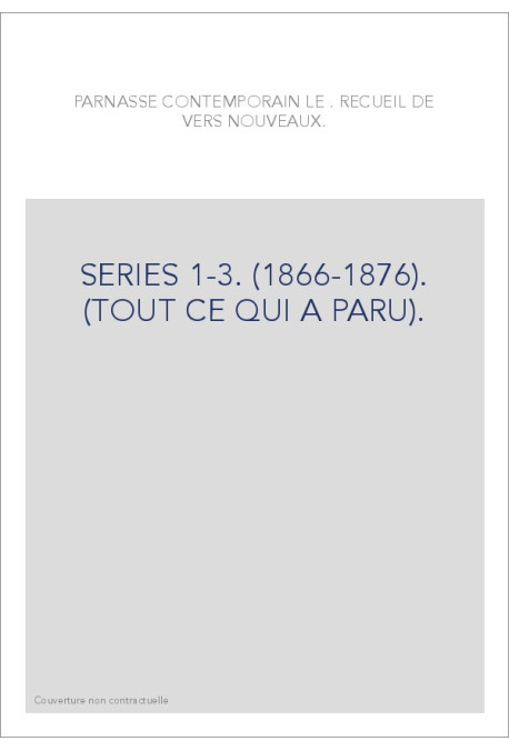 SERIES 1-3. (1866-1876). (TOUT CE QUI A PARU).