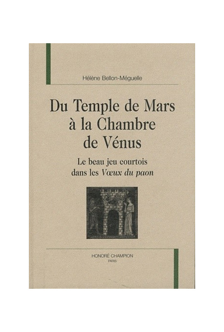 DU TEMPLE DE MARS A LA CHAMBRE DE VENUS