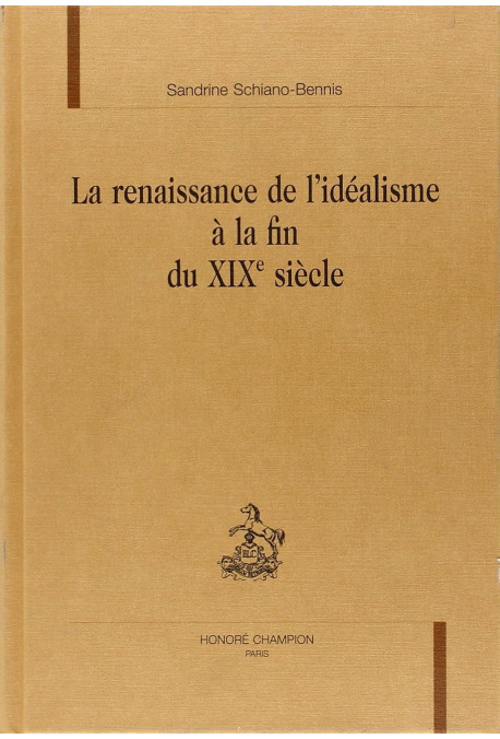 LA RENAISSANCE DE L'IDEALISME A LA FIN DU XIX SIECLE.