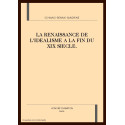 LA RENAISSANCE DE L'IDEALISME A LA FIN DU XIX SIECLE.