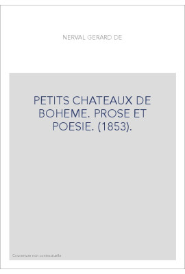 PETITS CHATEAUX DE BOHEME. PROSE ET POESIE. (1853).