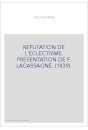 REFUTATION DE L'ECLECTISME. PRESENTATION DE F. LACASSAGNE. (1839).