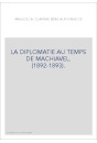 LA DIPLOMATIE AU TEMPS DE MACHIAVEL. (1892-1893).