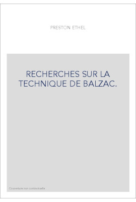 RECHERCHES SUR LA TECHNIQUE DE BALZAC.
