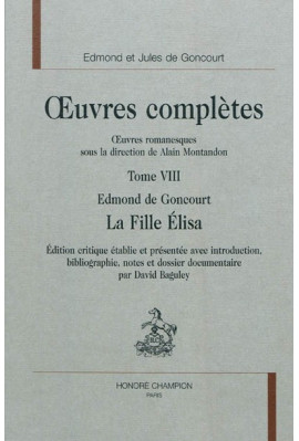 OEUVRES COMPLETES. OEUVRES ROMANESQUES. TOME 8. LA FILLE ELISA