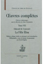 OEUVRES COMPLETES. OEUVRES ROMANESQUES. TOME 8. LA FILLE ELISA