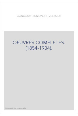 OEUVRES COMPLETES. (1854-1934).