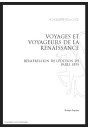 VOYAGES ET VOYAGEURS DE LA RENAISSANCE