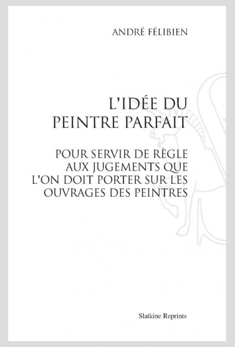 L'IDÉE DU PEINTRE PARFAIT