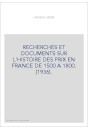 RECHERCHES ET DOCUMENTS SUR L'HISTOIRE DES PRIX EN FRANCE DE 1500 A 1800. (1936).