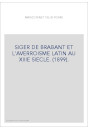 SIGER DE BRABANT ET L'AVERROISME LATIN AU XIIIE SIECLE. (1899).