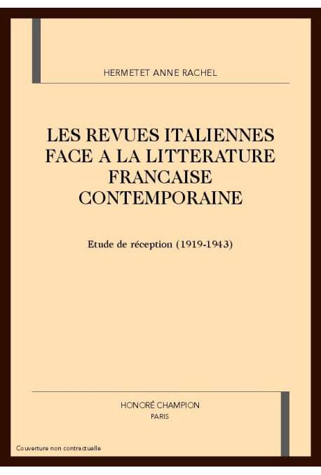 LES REVUES ITALIENNES FACE A LA LITTERATURE FRANCAISE  CONTEMPORAINE