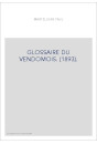 GLOSSAIRE DU VENDOMOIS. (1893).