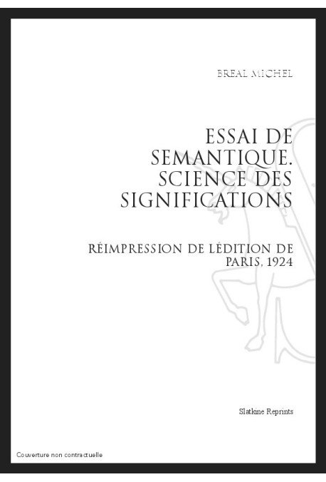 ESSAI DE SEMANTIQUE  SCIENCE DES SIGNIFICATIONS