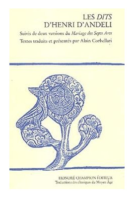 LES DITS D'HENRI D'ANDELI SUIVIS DE DEUX VERSIONS DU   MARIAGE DES SEPT ARTS