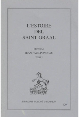 L'ESTOIRE DEL SAINT GRAAL. TOME I