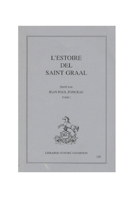 L'ESTOIRE DEL SAINT GRAAL. TOME I
