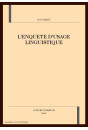 L'ENQUETE D'USAGE LINGUISTIQUE