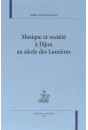 MUSIQUE ET SOCIETE A DIJON AU SIECLE DES LUMIERES.