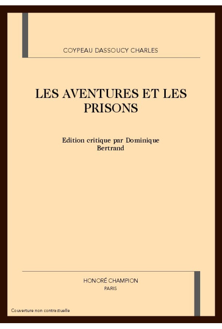 LES AVENTURES ET LES PRISONS