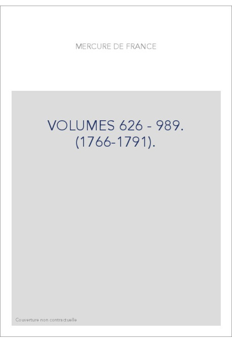 VOLUMES 626 - 989. (1766-1791).