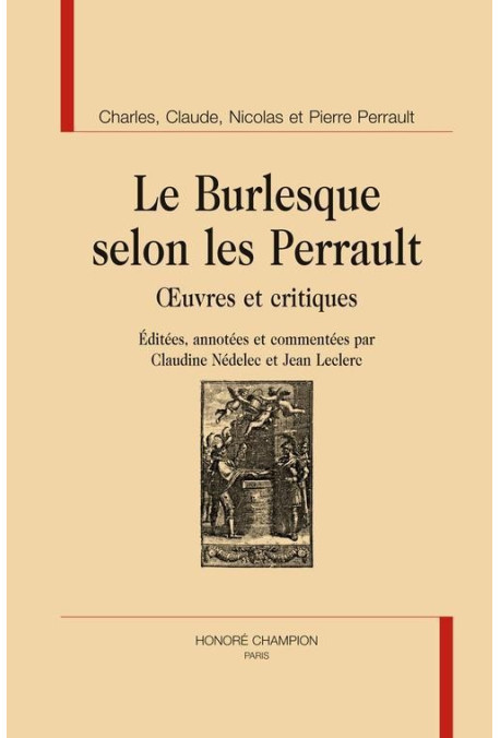 LE BURLESQUE SELON LES PERRAULT  OEUVRES ET CRITIQUES