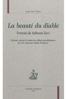 LA BEAUTE DU DIABLE   PORTRAIT DE SABBATAI ZEVI