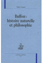 BUFFON : HISTOIRE NATURELLE ET PHILOSOPHIE