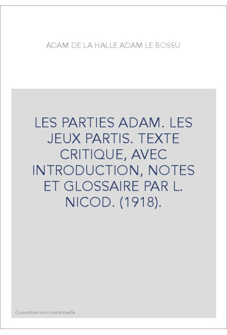 LES PARTIES ADAM. LES JEUX PARTIS.