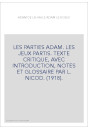 LES PARTIES ADAM. LES JEUX PARTIS.