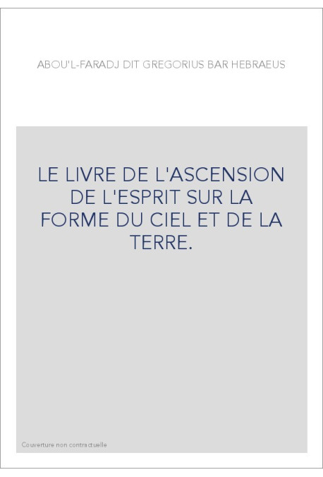 LE LIVRE DE L'ASCENSION DE L'ESPRIT SUR LA FORME DU CIEL ET DE LA TERRE.