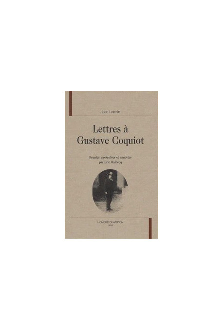 LETTRES A GUSTAVE COQUIOT
