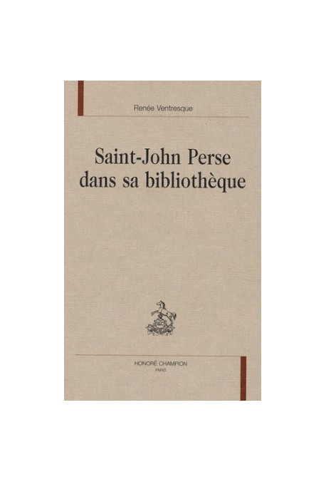 SAINT-JOHN PERSE DANS SA BIBLIOTHEQUE