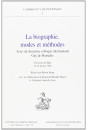 LA BIOGRAPHIE, MODES ET METHODES