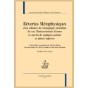 RÊVERIES MÉTAPHYSIQUES D'UN SOLITAIRE DE CHAMPAGNE PRÉCÉDÉES DE SON TINTINNABULUM NATURÆ