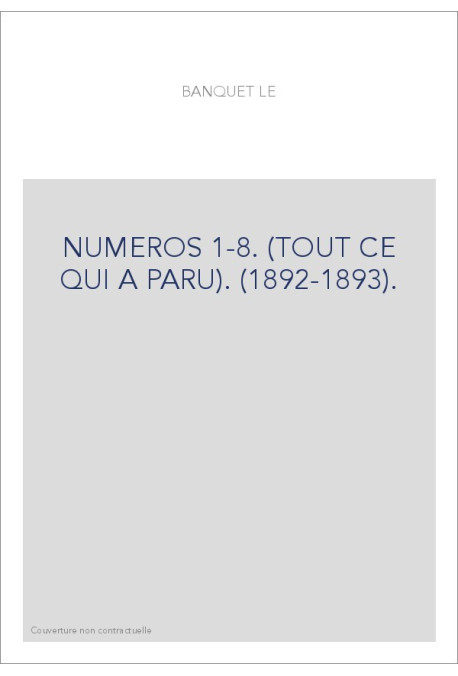 LE BANQUET. 1892-1893.
