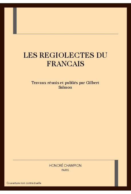 LES REGIOLECTES DU FRANCAIS