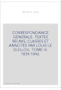 CORRESPONDANCE GENERALE. TOME III. 1839-1842