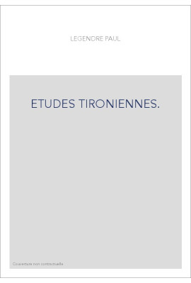 ETUDES TIRONIENNES. COMMENTAIRE SUR LA 6EME EGLOGUE DE VIRGILE, TIRE D'UN MANUSCRIT DE CHARTRES,