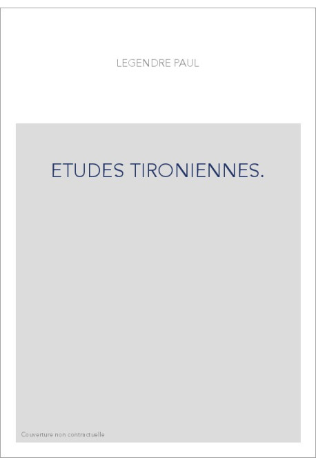 ETUDES TIRONIENNES. COMMENTAIRE SUR LA 6EME EGLOGUE DE VIRGILE, TIRE D'UN MANUSCRIT DE CHARTRES,