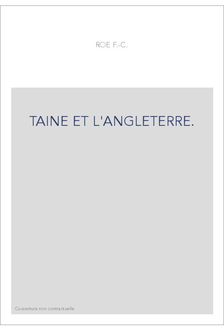 TAINE ET L'ANGLETERRE.
