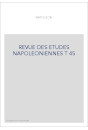 REVUE DES ETUDES NAPOLEONIENNES T 45