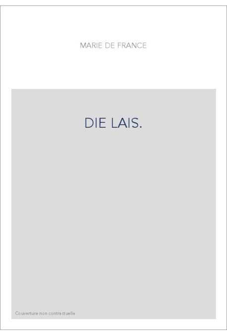 DIE LAIS.