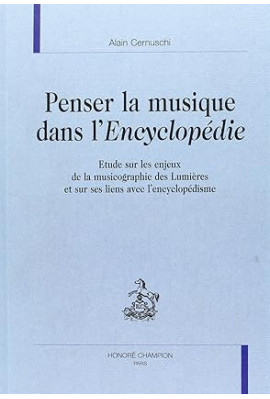 PENSER LA MUSIQUE DANS L'ENCYCLOPEDIE