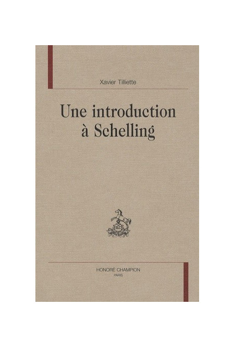 UNE INTRODUCTION A SCHELLING
